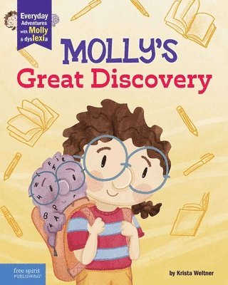 Krista Weltner - Molly's Great Discovery: A Book about Dyslexia and Self-Advocacy, Häftad