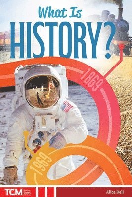 Dona Herweck Rice, Alice Dell - What Is History?, Häftad