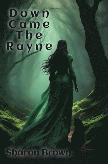 Sharon Brown - Down Came The Rayne, E-bok