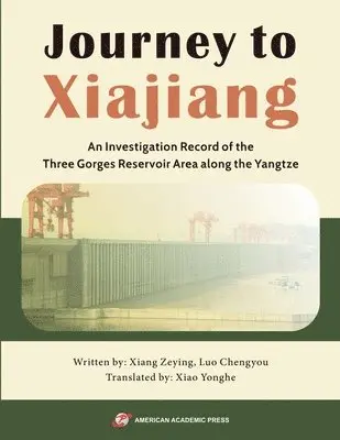 Xiang Zeying, Luo Chengyou - Journey to Xiajiang, Häftad. Tillgänglighet: Lägg i varukorg