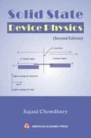 Sujaul Chowdhury - Solid State Device Physics (Second Edition), Häftad