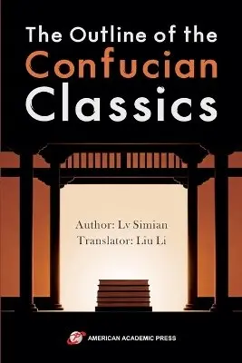LV Simian, Liu Li - Outline of the Confucian Classics, Häftad. Tillgänglighet: Lägg i varukorg