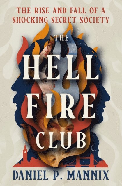 Daniel P. Mannix - Hellfire Club, E-bok