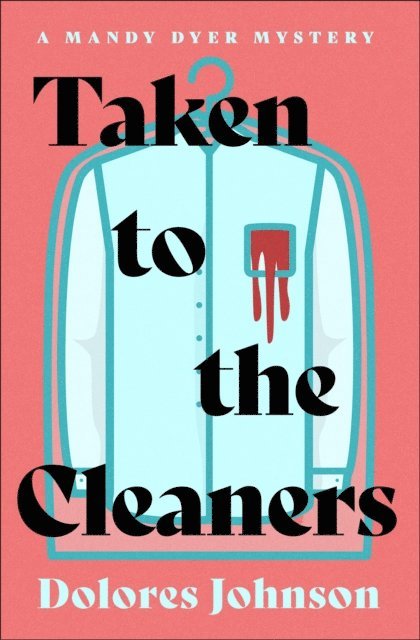 Dolores Johnson - Taken to the Cleaners, E-bok