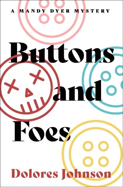 Dolores Johnson - Buttons and Foes, E-bok