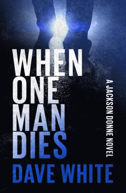 Dave White - When One Man Dies, E-bok