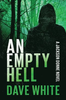 Dave White - An Empty Hell, Häftad