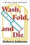 Wash, Fold, and Die