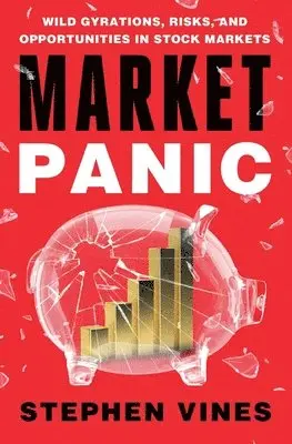 Stephen Vines - Market Panic, Häftad. Tillgänglighet: Lägg i varukorg