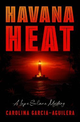 Carolina Garcia-Aguilera - Havana Heat, Häftad