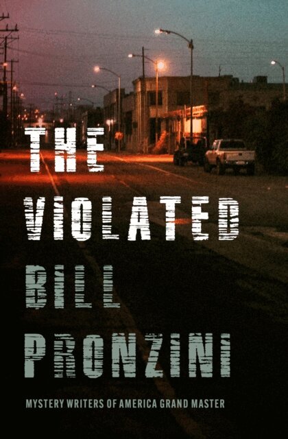 Bill Pronzini - Violated, E-bok