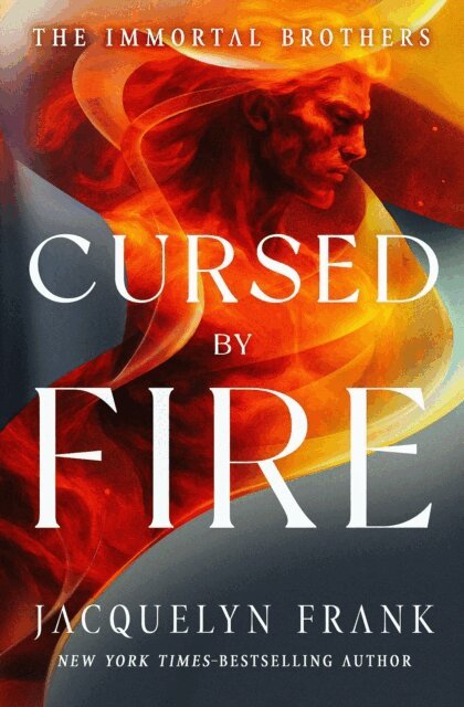 Jacquelyn Frank - Cursed by Fire, E-bok