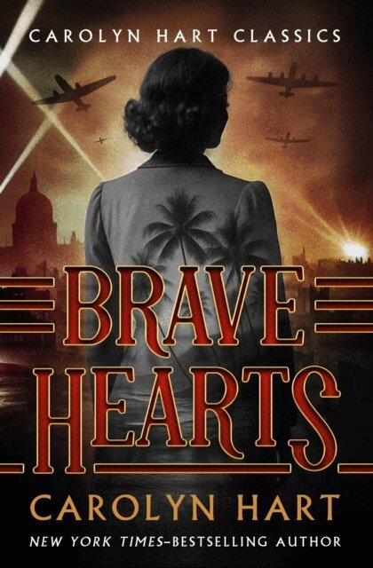 Carolyn Hart - Brave Hearts, E-bok