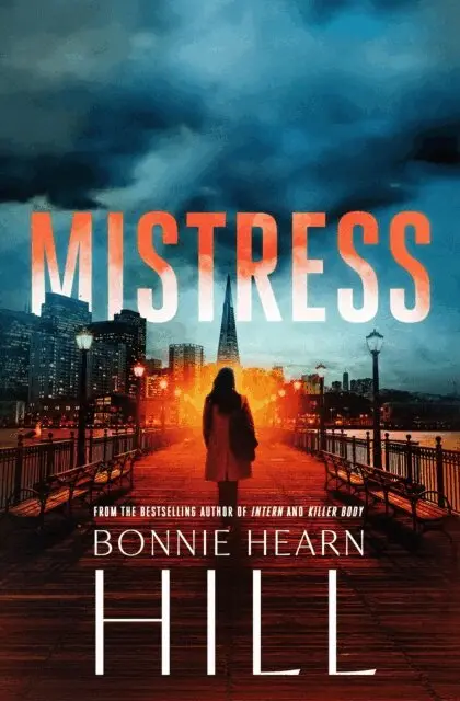 Bonnie Hearn Hill - Mistress, E-bok. Tillgänglighet: Lägg i varukorg