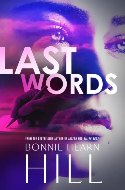 Bonnie Hearn Hill - Last Words, E-bok. Tillgänglighet: Lägg i varukorg