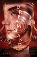 Robert L. Anderson - Dreamland, Häftad
