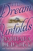 Barbara Delinsky - The Dream Unfolds, Häftad