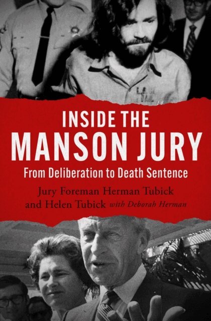 Deborah Herman, Helen Tubick, Herman Tubick - Inside the Manson Jury, E-bok