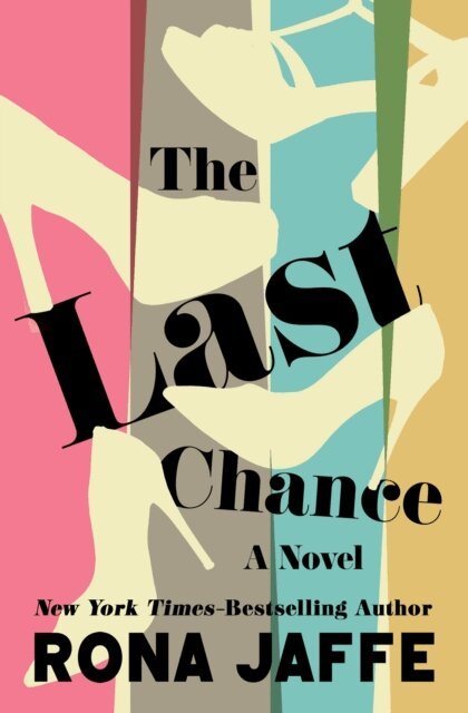 Rona Jaffe - Last Chance, E-bok