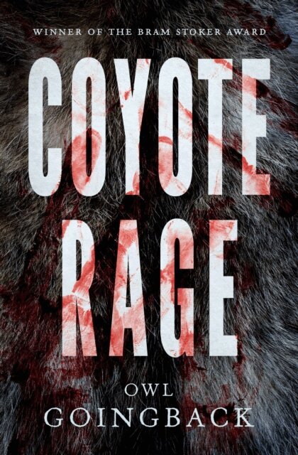 Owl Goingback - Coyote Rage, E-bok