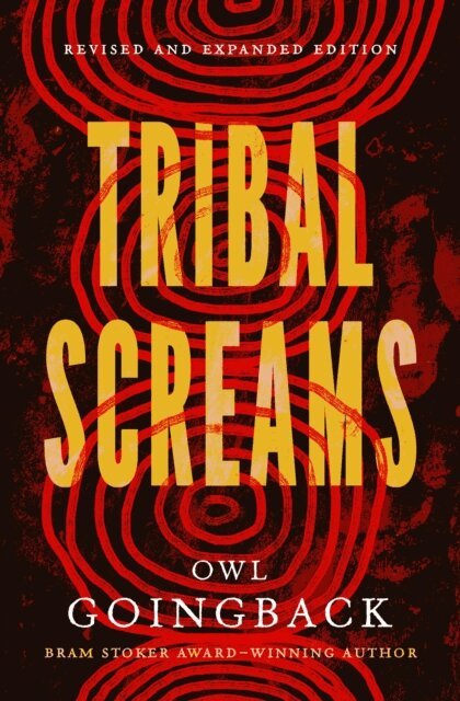 Owl Goingback - Tribal Screams, E-bok