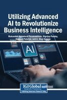 Mukundan Appadurai Paramashivan, D Pandey, Neelesh Pateriya, A Shaji George - Utilizing Advanced AI to Revolutionize Business Intelligence, Inbunden. Tillgänglighet: Lägg i varukorg