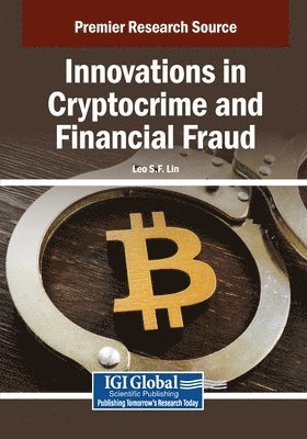 Leo S. F. Lin - Innovations in Cryptocrime and Financial Fraud, Häftad. Tillgänglighet: Lägg i varukorg