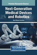 Next-Generation Medical Devices and Robotics