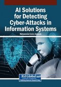 AI Solutions for Detecting Cyber-Attacks in Information Systems