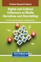 Nur Emine Koç, Mine Demirtaş, Başak Gezmen - Digital and Cultural Influences on Media Narratives and Storytelling, Inbunden