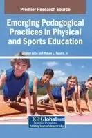 Joseph Lobo, Ruben L. Tagare, Jr. - Emerging Pedagogical Practices in Physical and Sports Education, Inbunden. Tillgänglighet: Lägg i varukorg