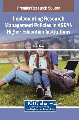 Sam Rany - Implementing Research Management Policies in ASEAN Higher Education Institutions, Inbunden. Tillgänglighet: Lägg i varukorg