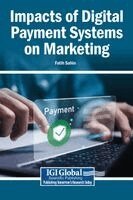 Impacts of Digital Payment Systems on Marketing