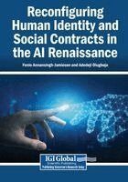 Fenio Annansingh-Jamieson, Adedeji Olugboja - Reconfiguring Human Identity and Social Contracts in the AI Renaissance, Häftad. Tillgänglighet: Lägg i varukorg