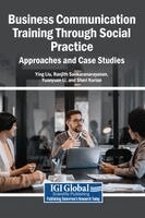 Ying Liu, Ranjith Sankaranarayanan, Yuanyuan Li - Business Communication Training Through Social Practice, Inbunden