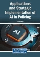Eric Halford - Applications and Strategic Implementation of AI in Policing, Häftad