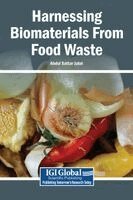 Abdul Sattar Jatoi - Harnessing Biomaterials from Food Waste, Inbunden. Tillgänglighet: Lägg i varukorg