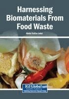 Abdul Sattar Jatoi - Harnessing Biomaterials From Food Waste, Häftad. Tillgänglighet: Lägg i varukorg