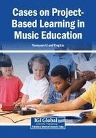 Yuanyuan Li, Ying Liu - Cases on Project-Based Learning in Music Education, Häftad. Tillgänglighet: Lägg i varukorg