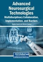 Soobia Saeed, Mohsin Qadeer - Advanced Neurosurgical Technologies: Multidisciplinary Collaboration, Implementation, and Barriers, Häftad