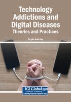 Özgün Arda Kuş - Technology Addictions and Digital Diseases: Theories and Practices, Häftad