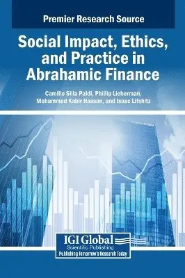 Camille Silla Paldi, Phillip Lieberman, Mohammad Kabir Hassan - Social Impact, Ethics, and Practice in Abrahamic Finance, Inbunden. Tillgänglighet: Lägg i varukorg