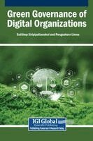 Sutithep Siripipattanakul, Pongsakorn Limna - Green Governance of Digital Organizations, Inbunden