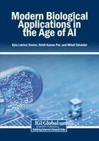 Kyla Latrice Tennin, Rohit Kumar Pal - Modern Biological Applications in the Age of AI, Häftad
