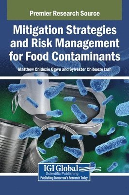 Mitigation Strategies and Risk Management for Food Contaminants