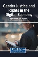 Pieter Cannoot, Kana Takamatsu, Kriti Parashar, Islavath Balakrishna - Gender Justice and Rights in the Digital Economy, Inbunden
