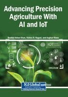 Rashid Abbas Khan, Vishnu D. Rajput - Advancing Precision Agriculture With AI and IoT, Häftad