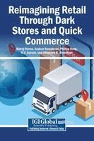 Balraj Verma, Asokan Vasudevan, Philipp Hoog - Reimagining Retail Through Dark Stores and Quick Commerce, Inbunden