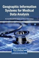 M Anandhavalli Muniasamy, Mrinal Kanti Ghose - Geographic Information Systems for Medical Data Analysis, Inbunden. Tillgänglighet: Lägg i varukorg