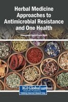 Odangowei Inetiminebi Ogidi - Herbal Medicine Approaches to Antimicrobial Resistance and One Health, Inbunden